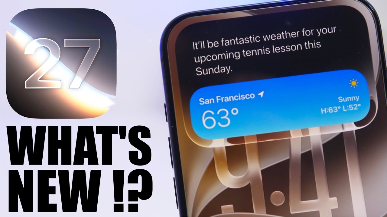 iOS 27 - What's NEW in under 5 minutes !