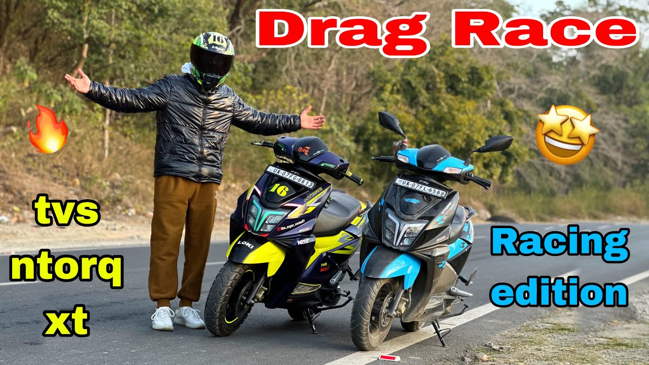Drag race 🔥of tvs ntorq xt VS ntorq race edition 😱 | TVS NTORQ XT