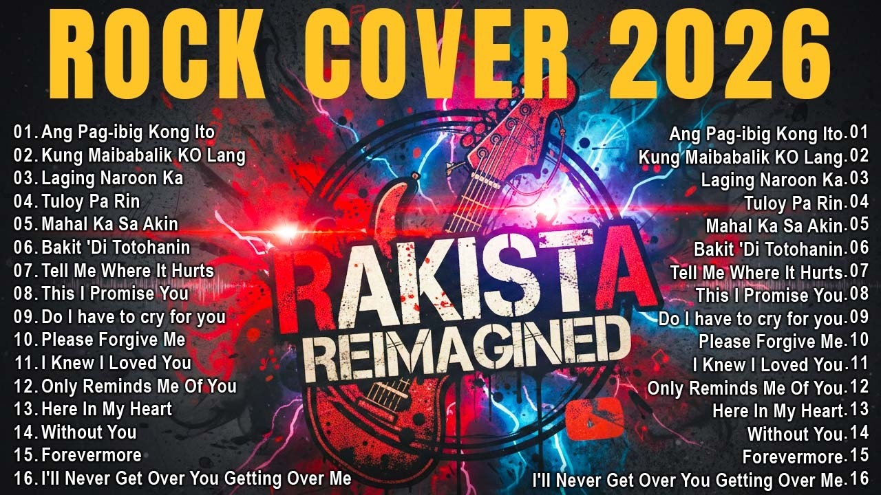 Best Rakista Reimagined 🔥 OPM Rock Cover Non-Stop Playlist 2026 | Top Hits 2026