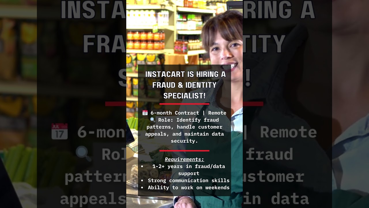 Instacart is hiring a Fraud & Identity Specialist (Contract) Hiring Immediately Work from Home Job