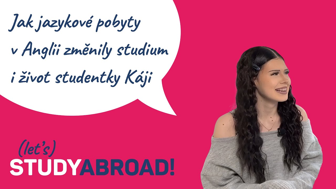 První část: Jak jazykové pobyty v Anglii změnily studium i život studentky Káji✈️