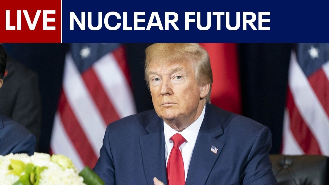 LIVE | Trump makes announcement on American nuclear innovation