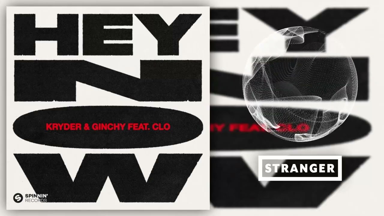 Kryder & Ginchy - Hey Now (feat. CLO) [Extended Mix]