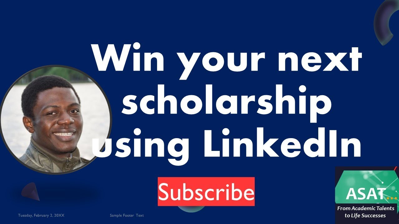 How to use LinkedIn as a student to Win  Scholarships