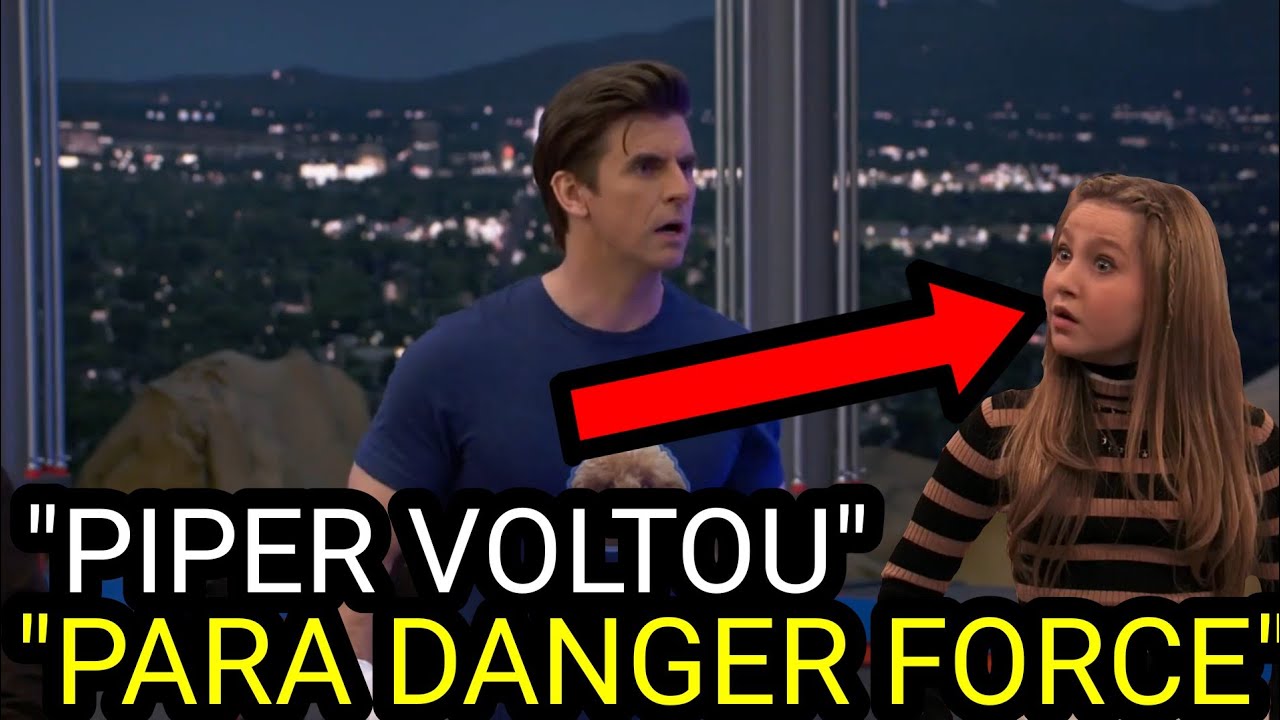 HENRY DANGER PIPER VOLTOU NA DANGER FORCE