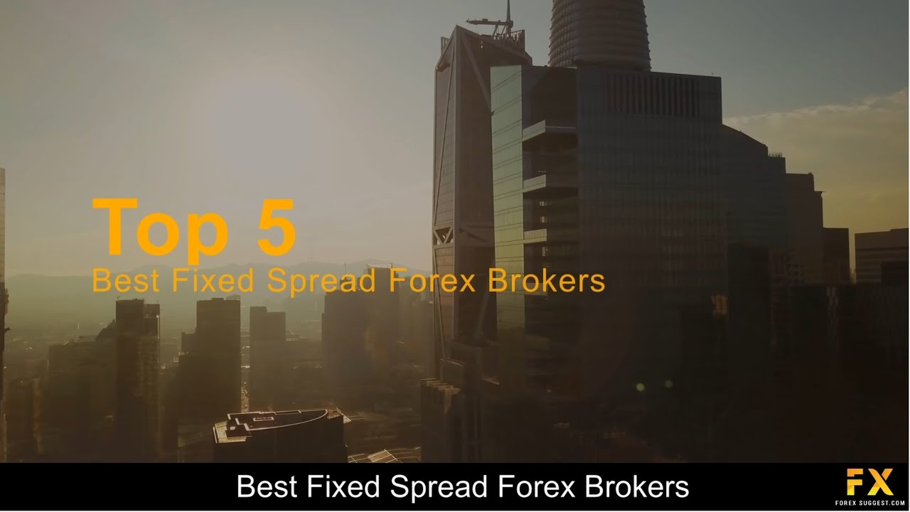 Best Fixed Spread Forex Brokers📈