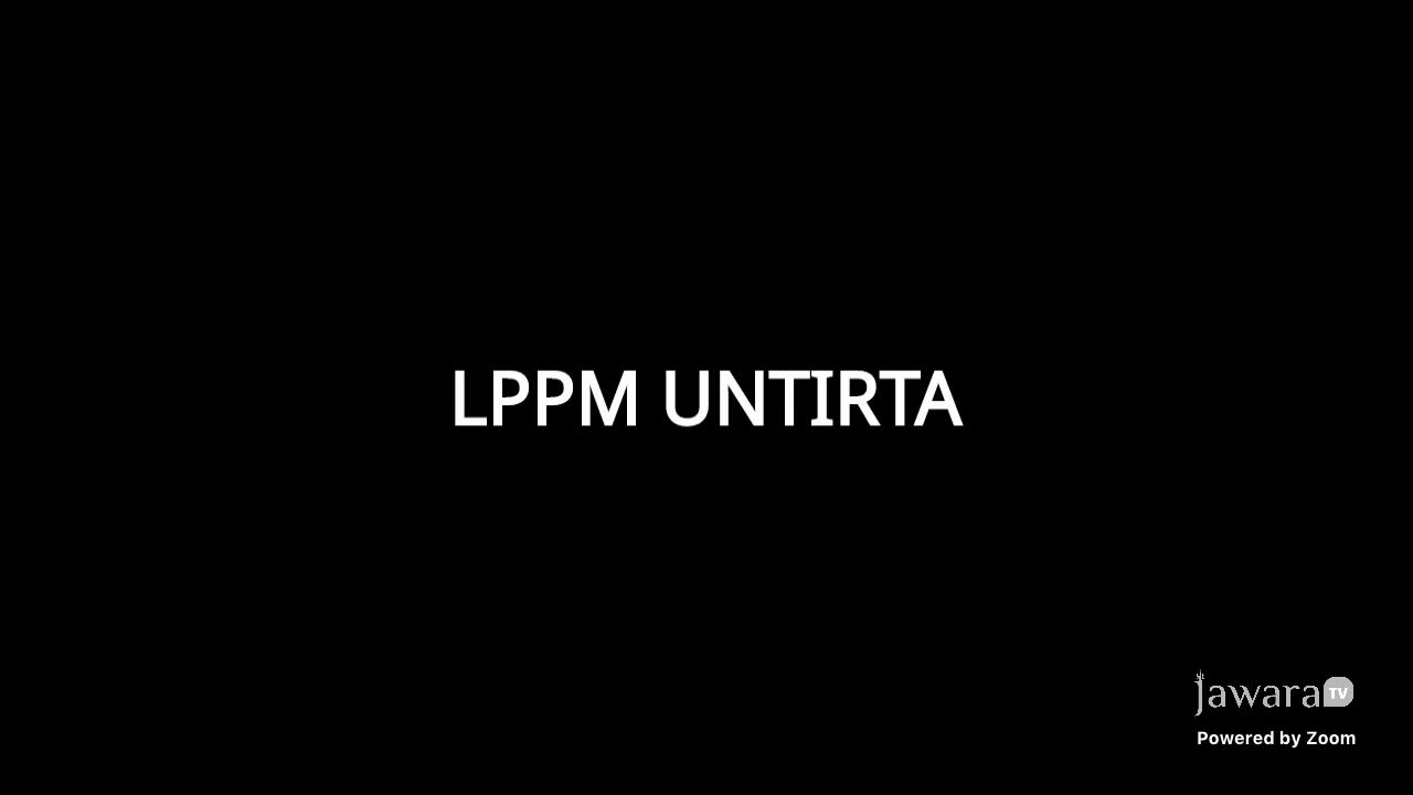 Webinar Series I LPPM Untirta Literasi Kebencanaan Pemuda: “Membangun Indonesia Tangguh Bencana”