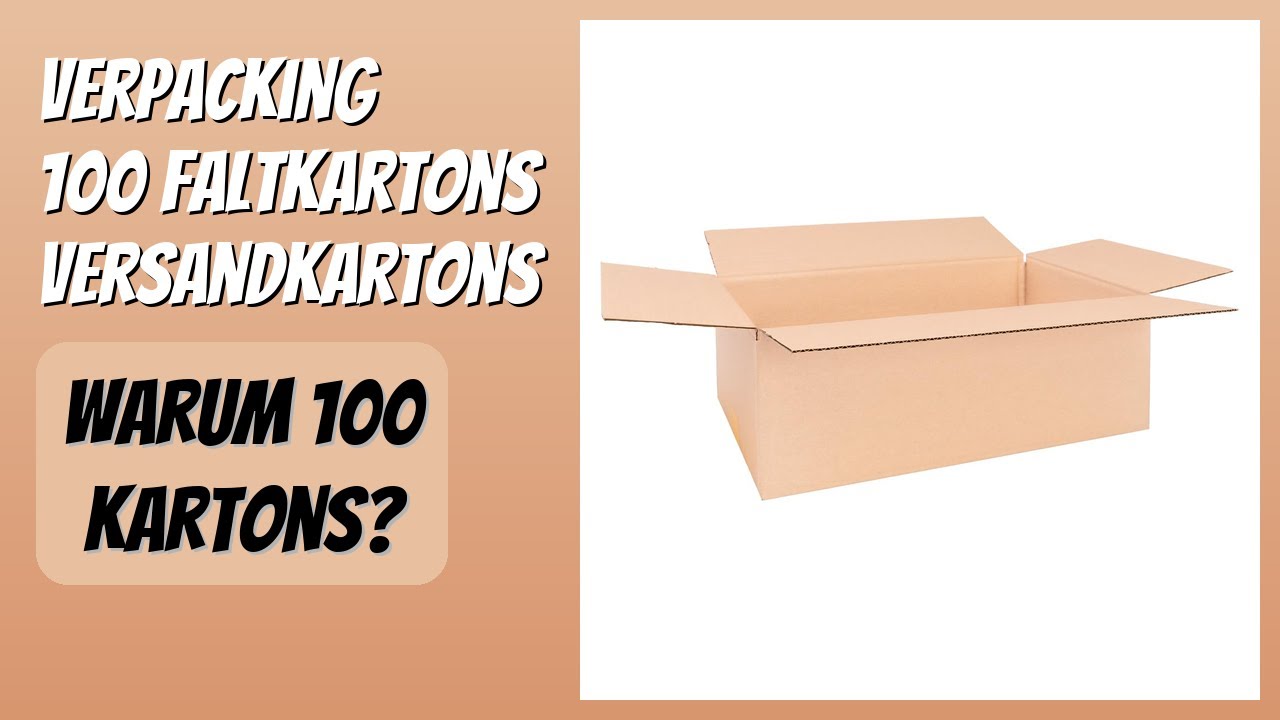 BEWERTUNG (2026): verpacking 100 Faltkartons Versandkartons. Infos