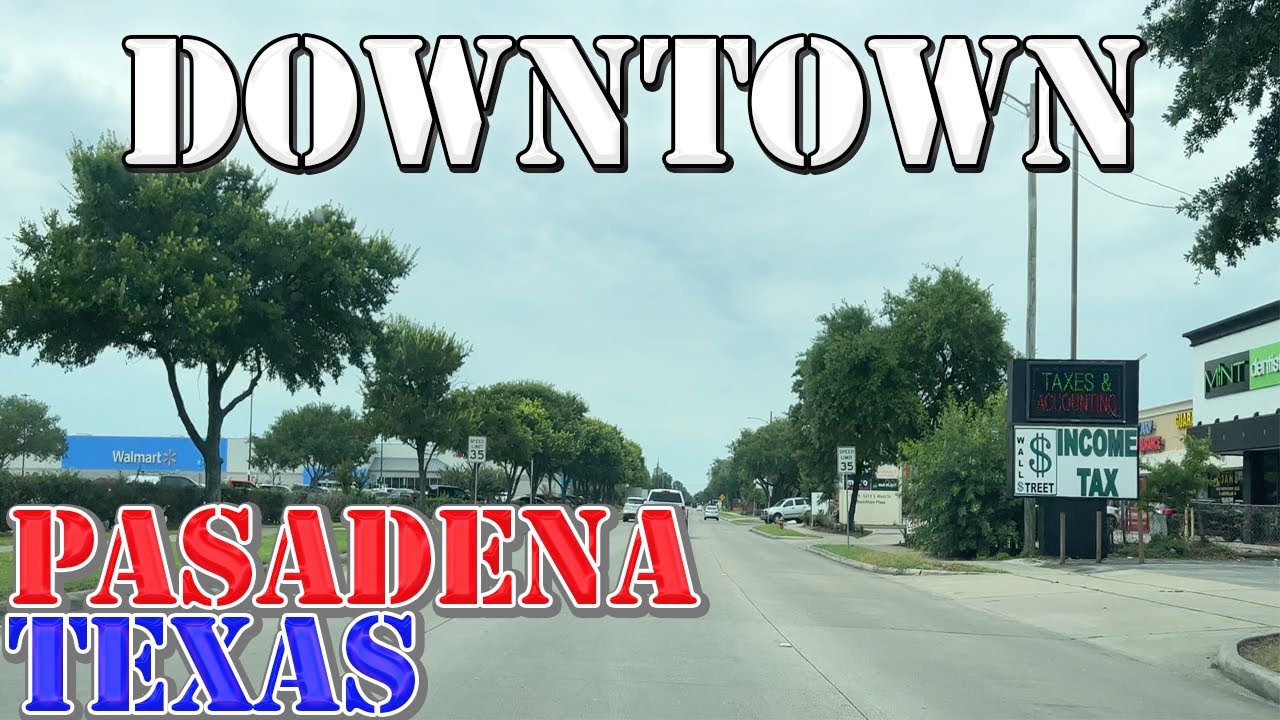 Pasadena - Texas - 4K Downtown Drive