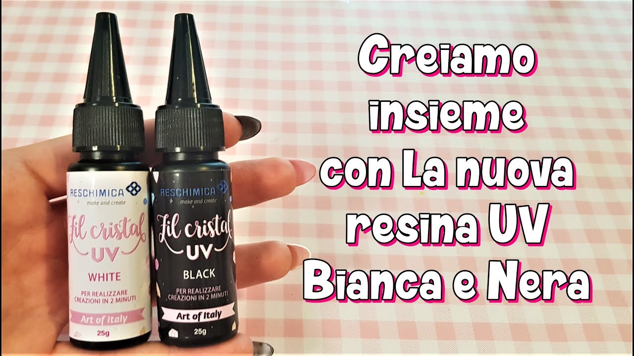 Creiamo insieme con la Resina UV BIANCA e NERA