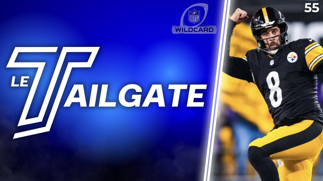 Le Tailgate #55 - Le couperet est tombé