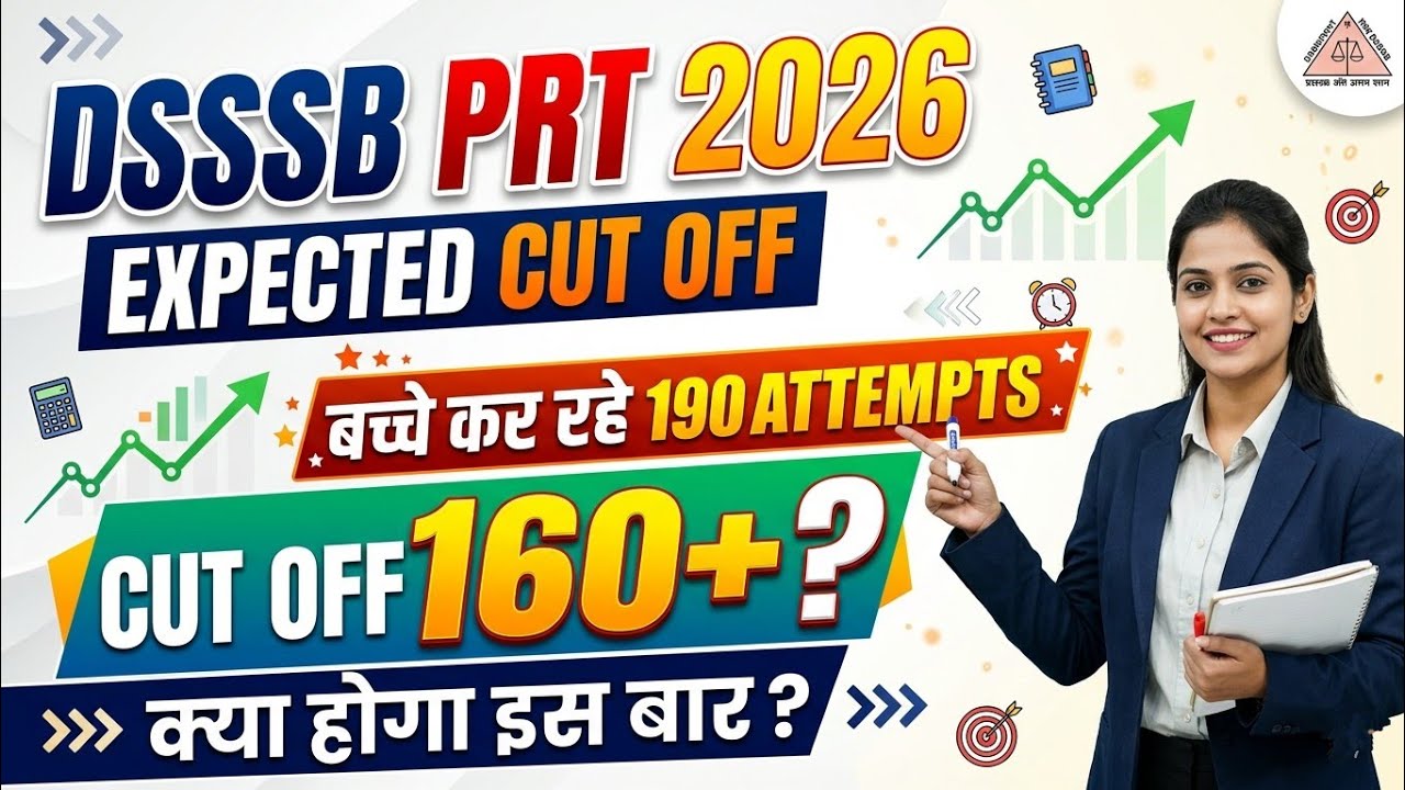 DSSSB PRT 802/25 2026 Expected Cut Off ✅|| 190+ Attempts how? || Cut off 160?🤔|| Detailed Analysis 