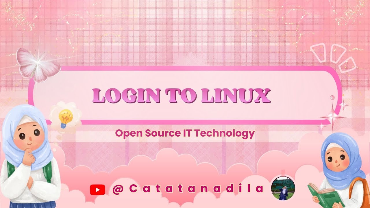 BAB 7 LOGIN TO LINUX | OPEN SOURCE IT TECNOLOGI