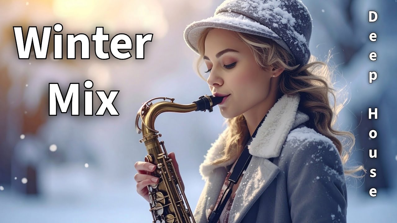 Deep House Mix - Winter 2025 - One Hour - Sax Solos !!