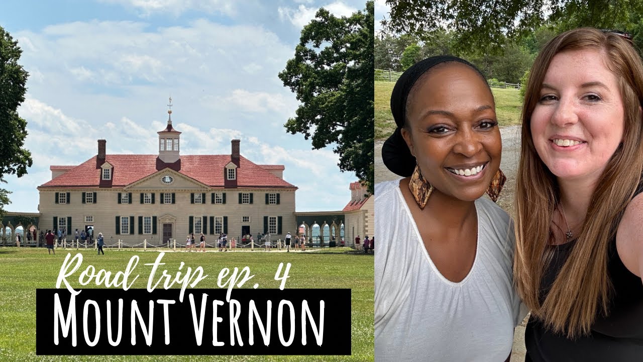 GEORGE WASHINGTON’S MOUNT VERNON | ft. ​⁠@FunandBudget