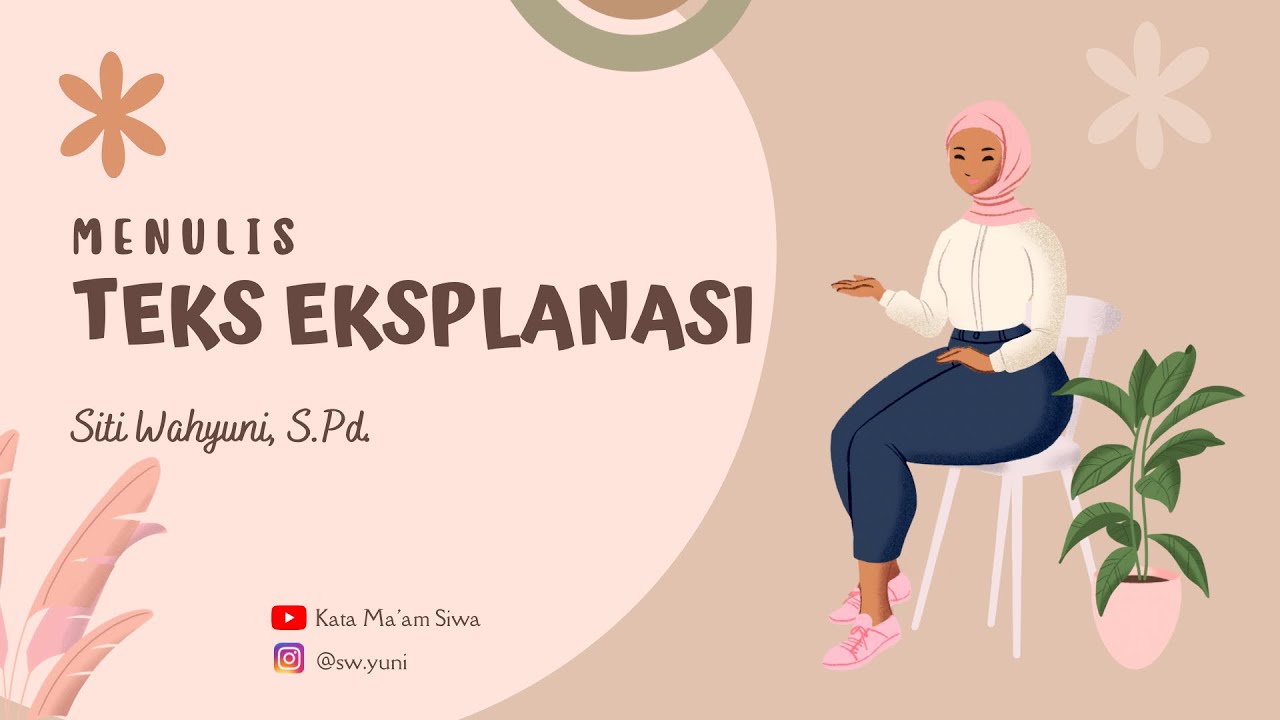 Menulis Teks Eksplanasi - Model Project Based Learning
