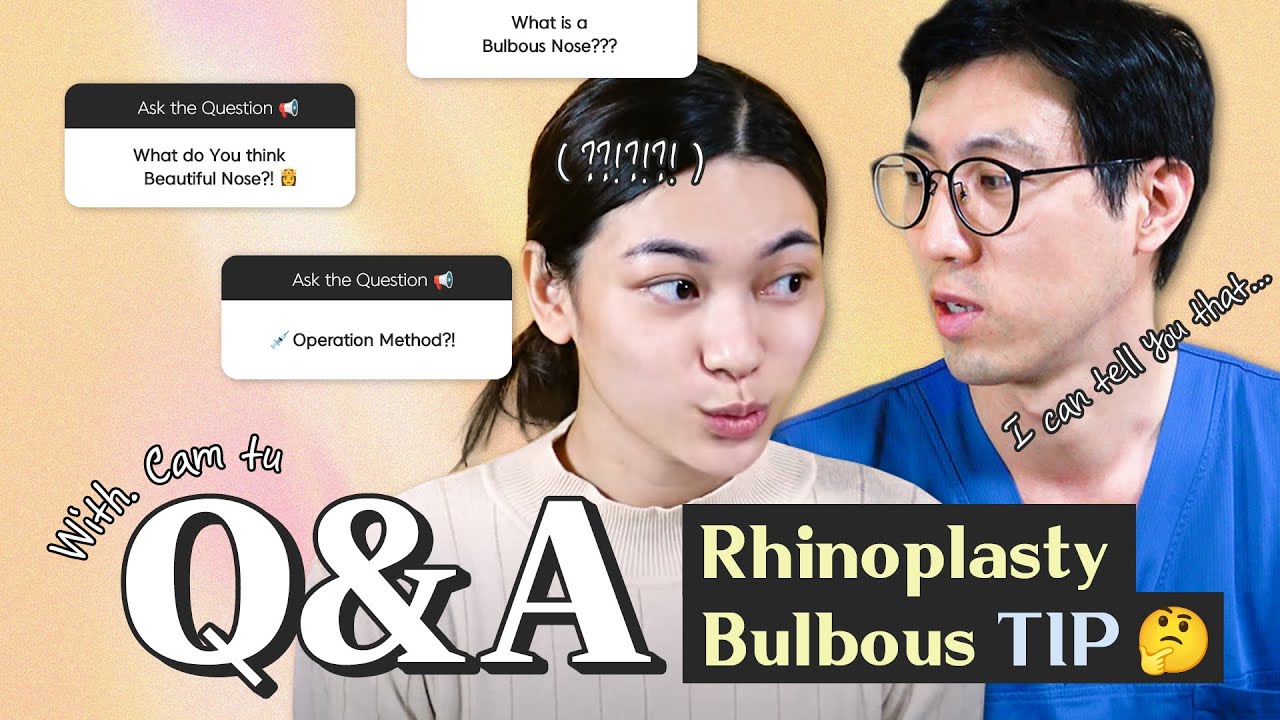 Bulbous Tip Rhinoplasty (Dr.Ryu with Cam Tu)