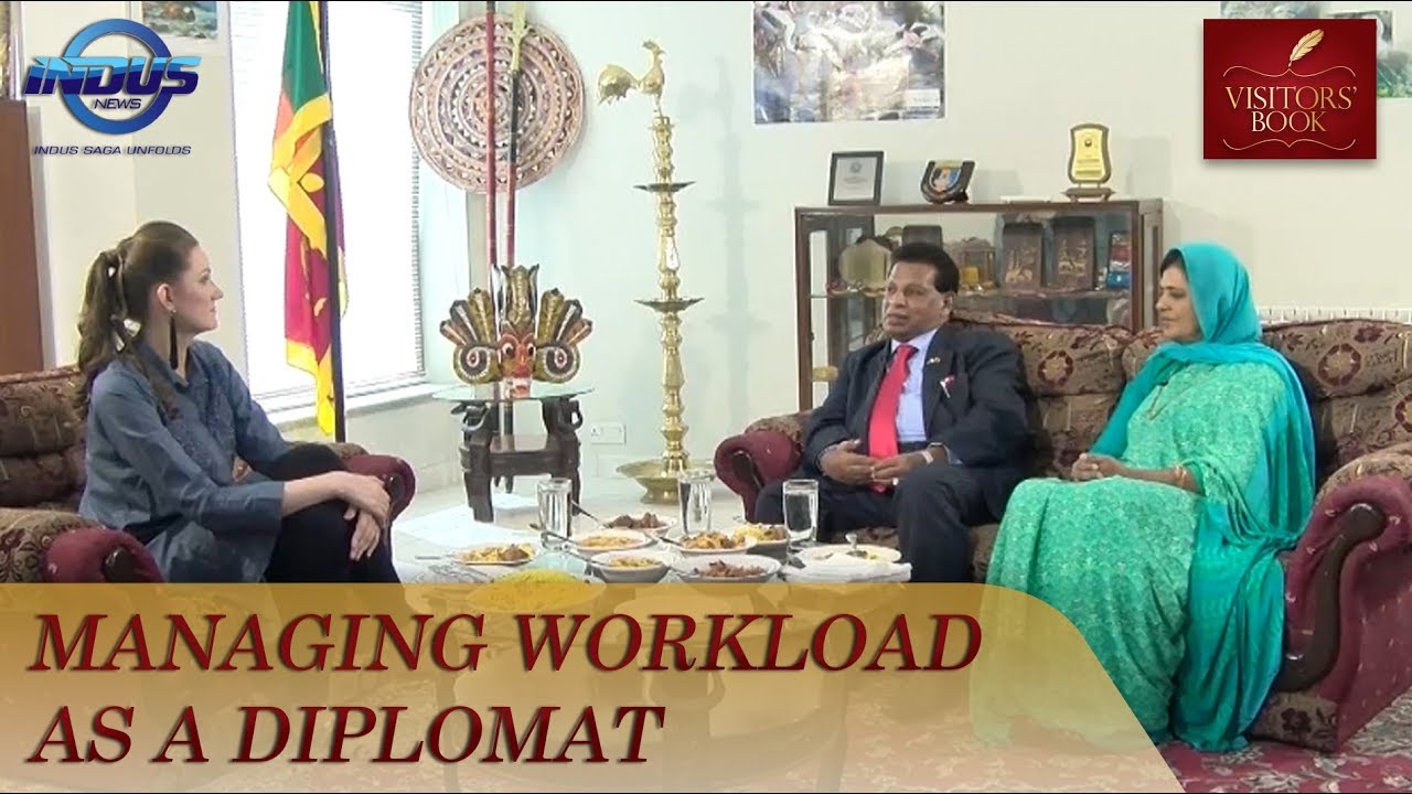 Managing Workload as a Diplomat | Visitors' Book | Indus News