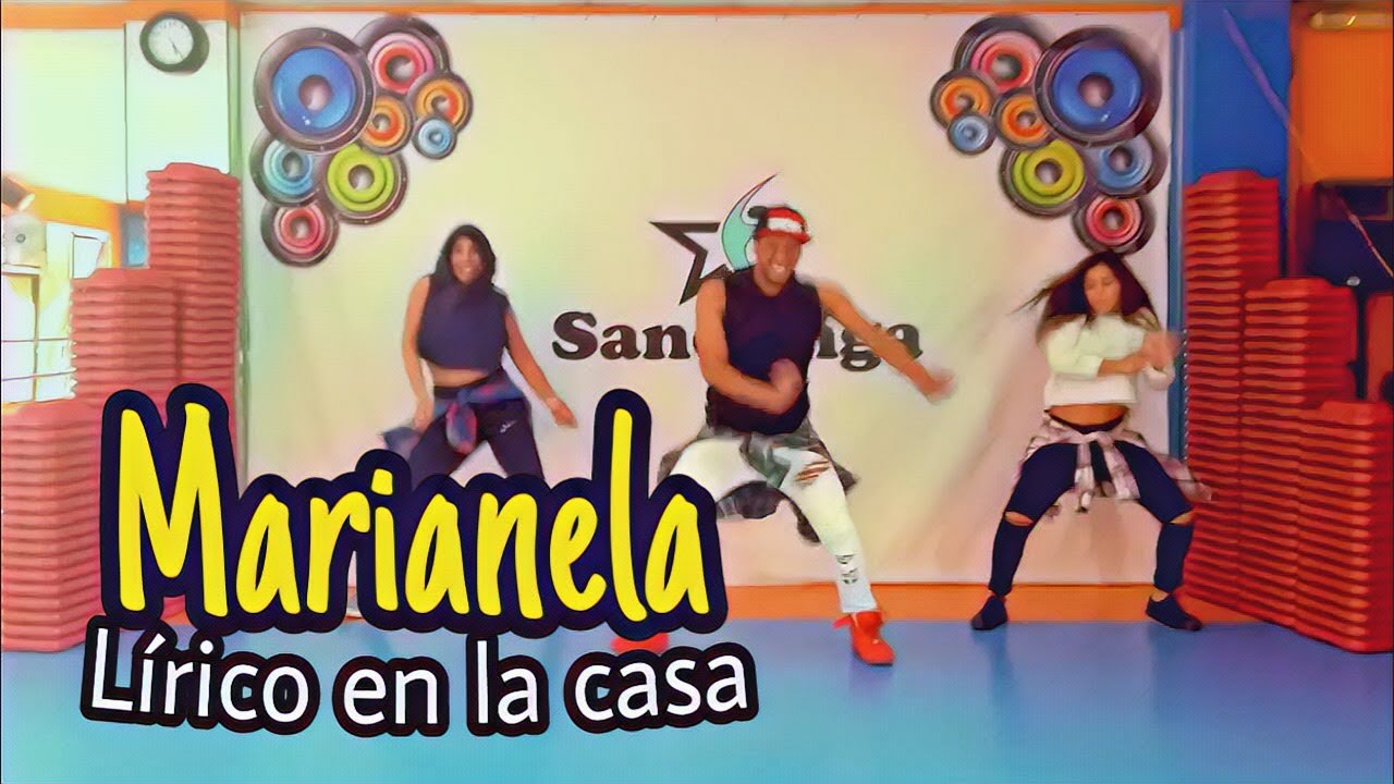 Marianela - Lirico en la casa / Coreografia #zumba