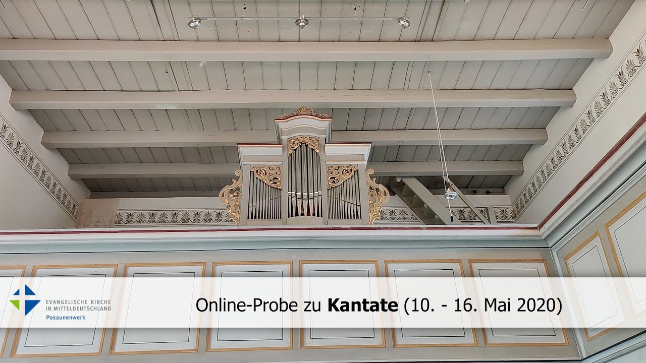 1. Online-Probe des Posaunenwerkes der EKM zu Kantate (10.-16. Mai 2020)