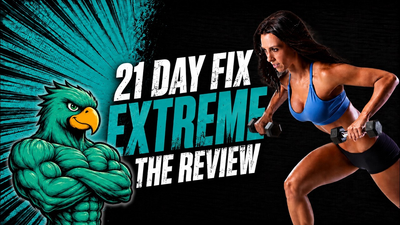 REVIEW - 21 Day Fix Extreme
