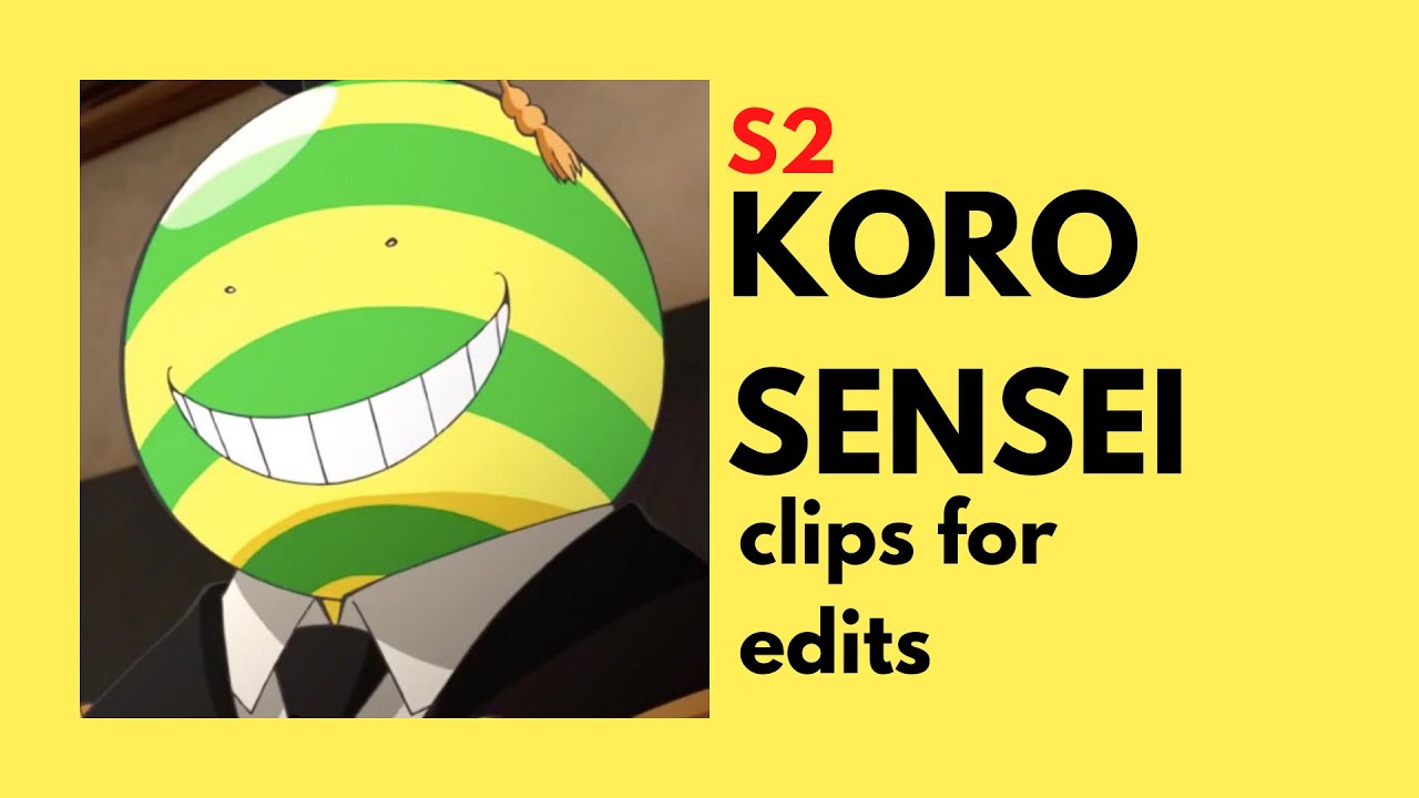 [ASSASSINATION CLASS.] KORO SENEI s2 clips for edits