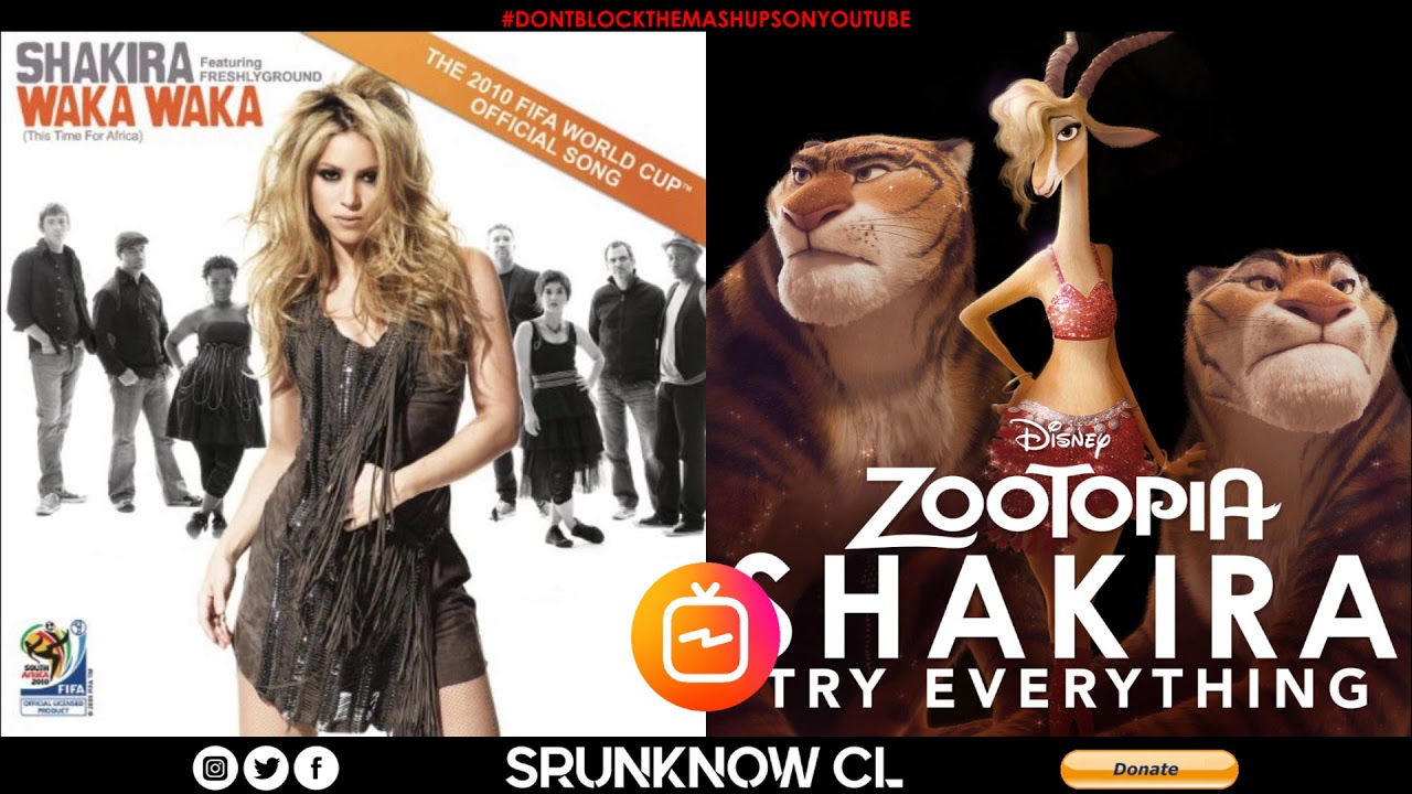 Shakira - Waka Waka (This Time for Africa) / Try Everything (Mashup)