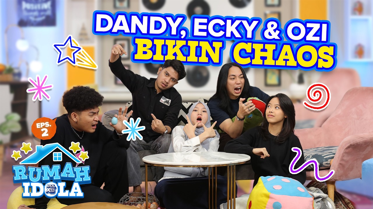 OMG!! Dandy, Ozi & Ecky Bikin Rumah Auto Chaos?! 🤯 - Idol Xtra | Rumah Idola - Indonesian Idol