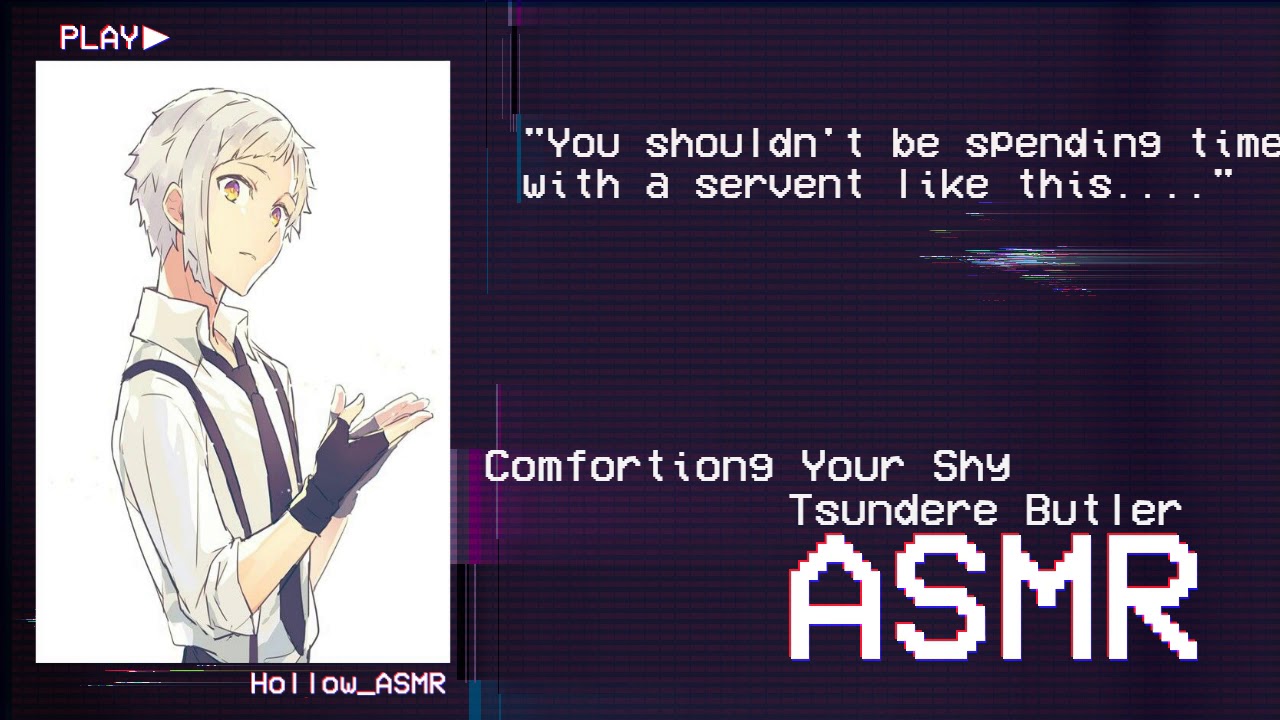 [ASMR] Comforting Your Shy Tsundere Butler