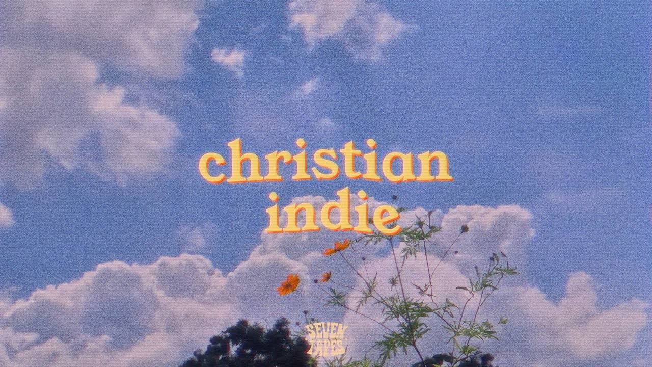 a christian indie folk & indie pop vibey playlist / Vol. 2