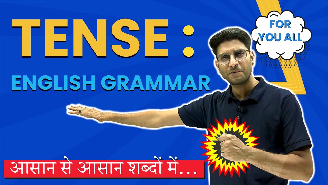 L-1, Tenses | Basic understanding of Tenses | Types of Tenses | English Grammar, सभी Students के लिए