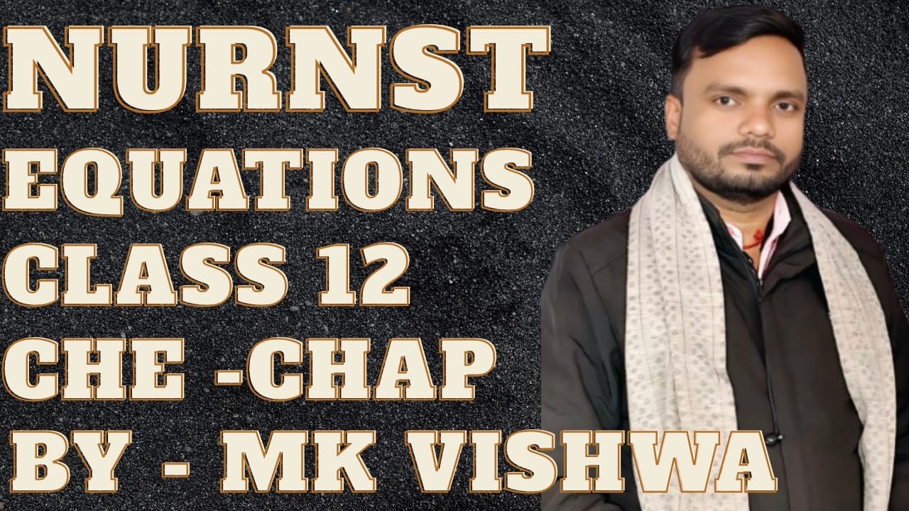NERNST EQUTION (ELECRO CHEMIST) (NUMERICAL) (CLASS 12) BSEB  | @MANISH  SIR| @kartarclassesdaudnagar