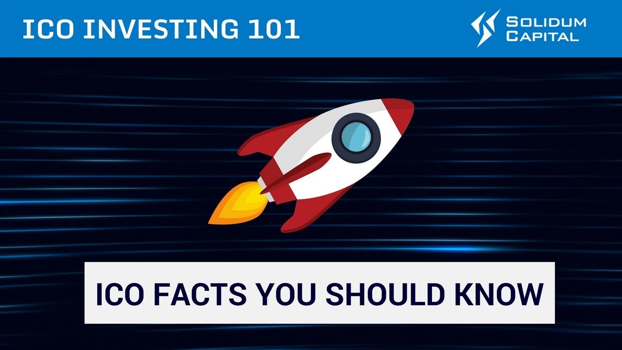 ICO Investing 101 | Part 1: ICO facts you should know