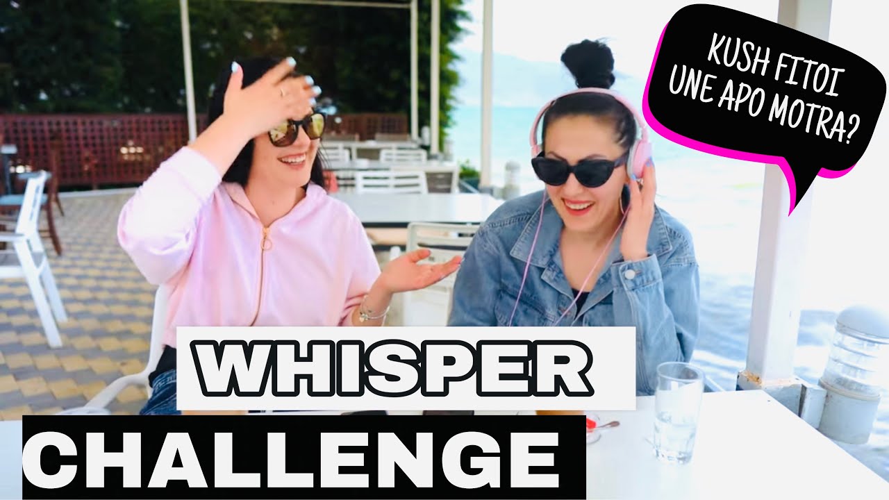 WHISPER CHALLENGE SHQIP | TE QESHURA PAFUND NE LOKAL
