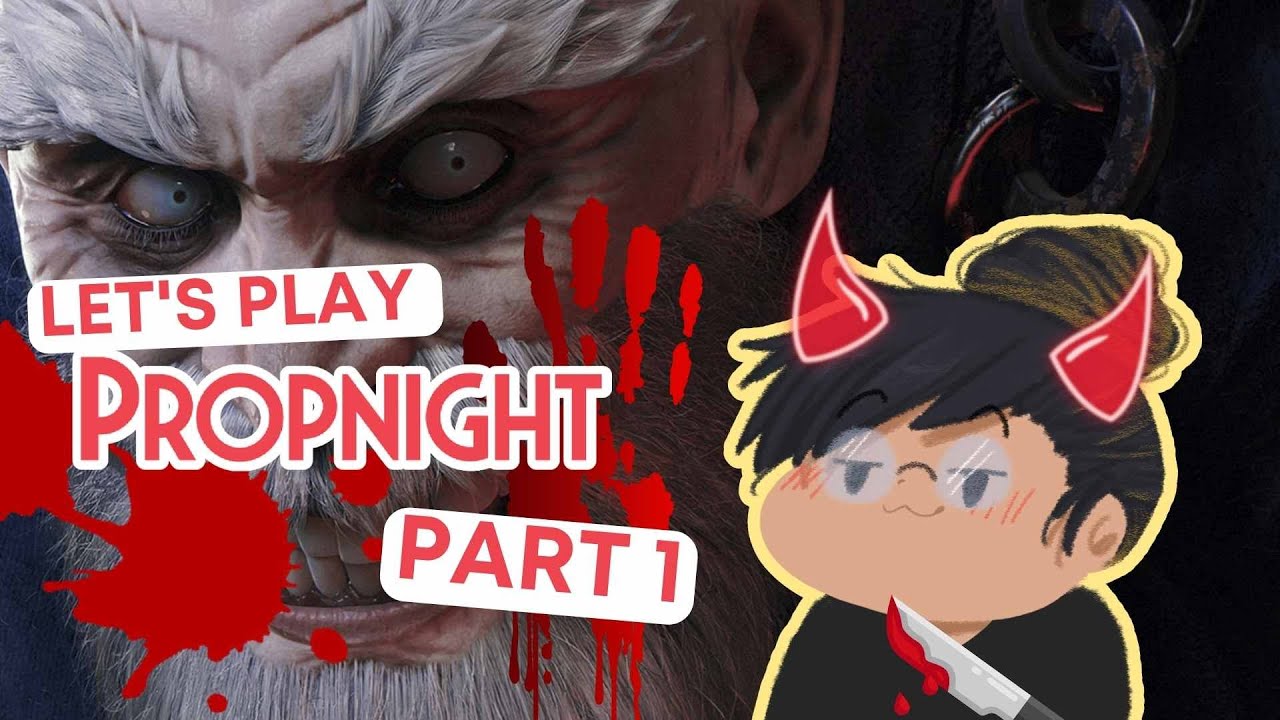 Let's Play PropNight PART 1 (ENGLISH / TAGALOG)