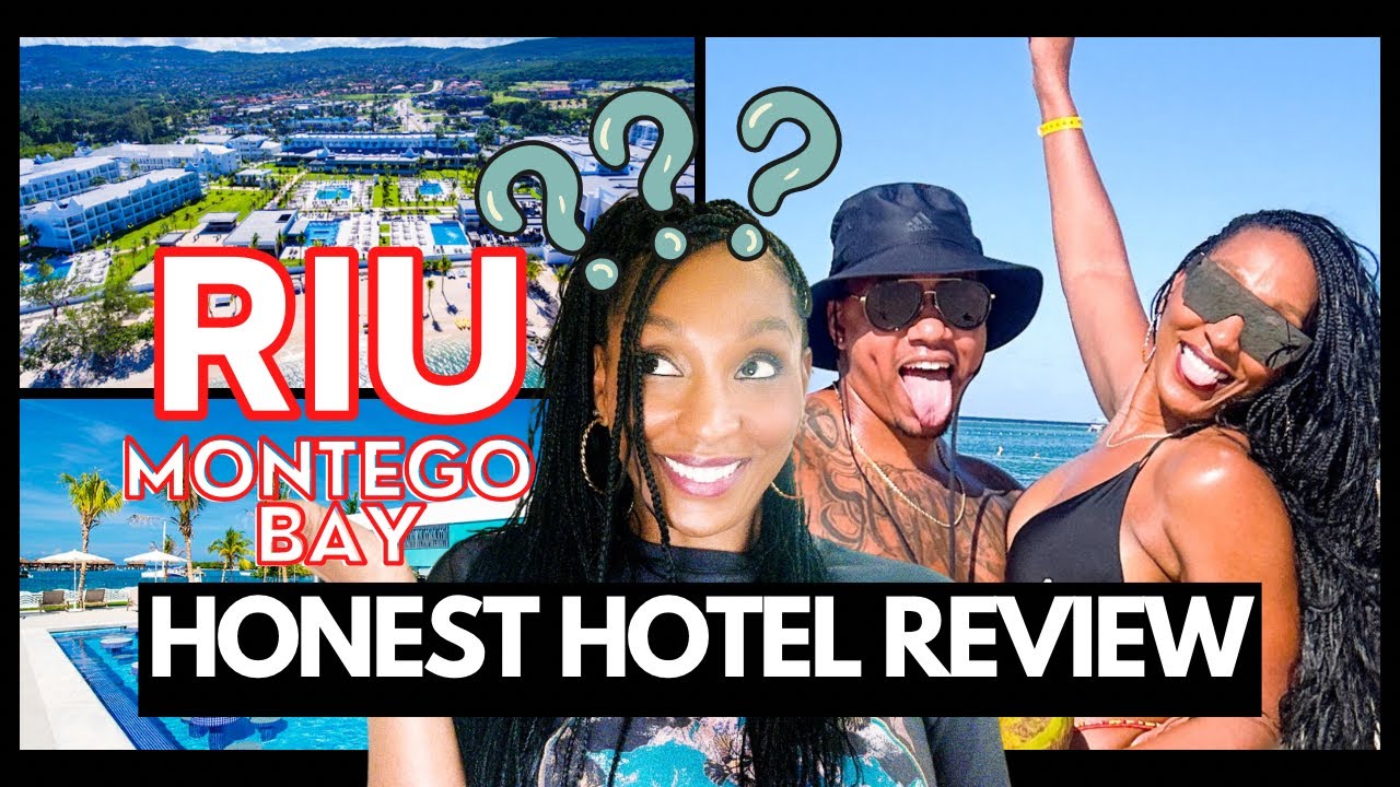 RIU MONTEGO BAY RESORT 🔥💦: THE ONLY HOTEL REVIEW YOU NEED TO WATCH