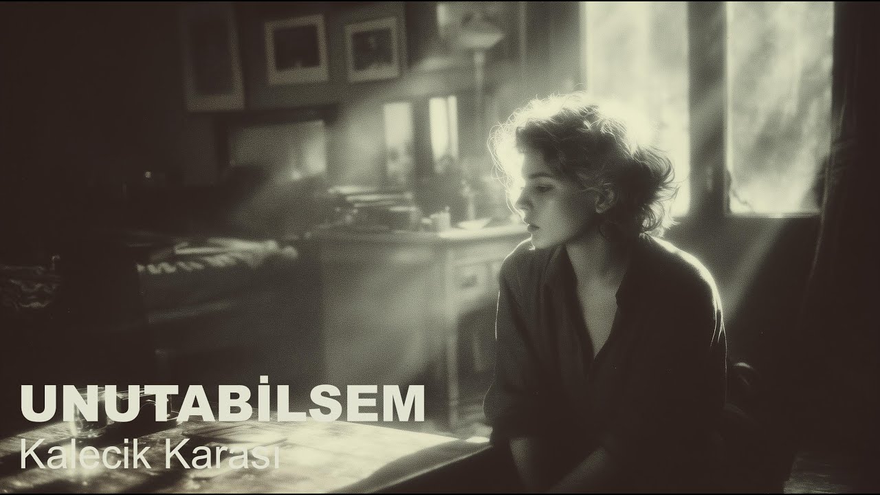 UNUTABİLSEM