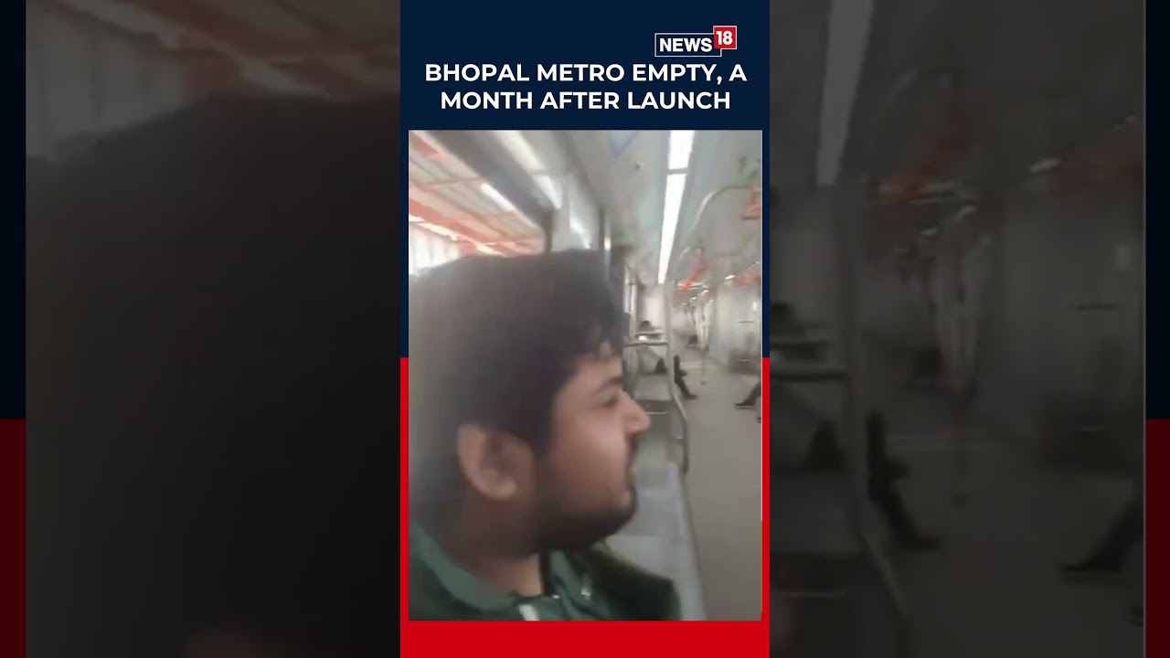 Bhopal Metro Runs Nearly Empty One Month After Launch | Bhopal News | Bhopal Metro News | N18S