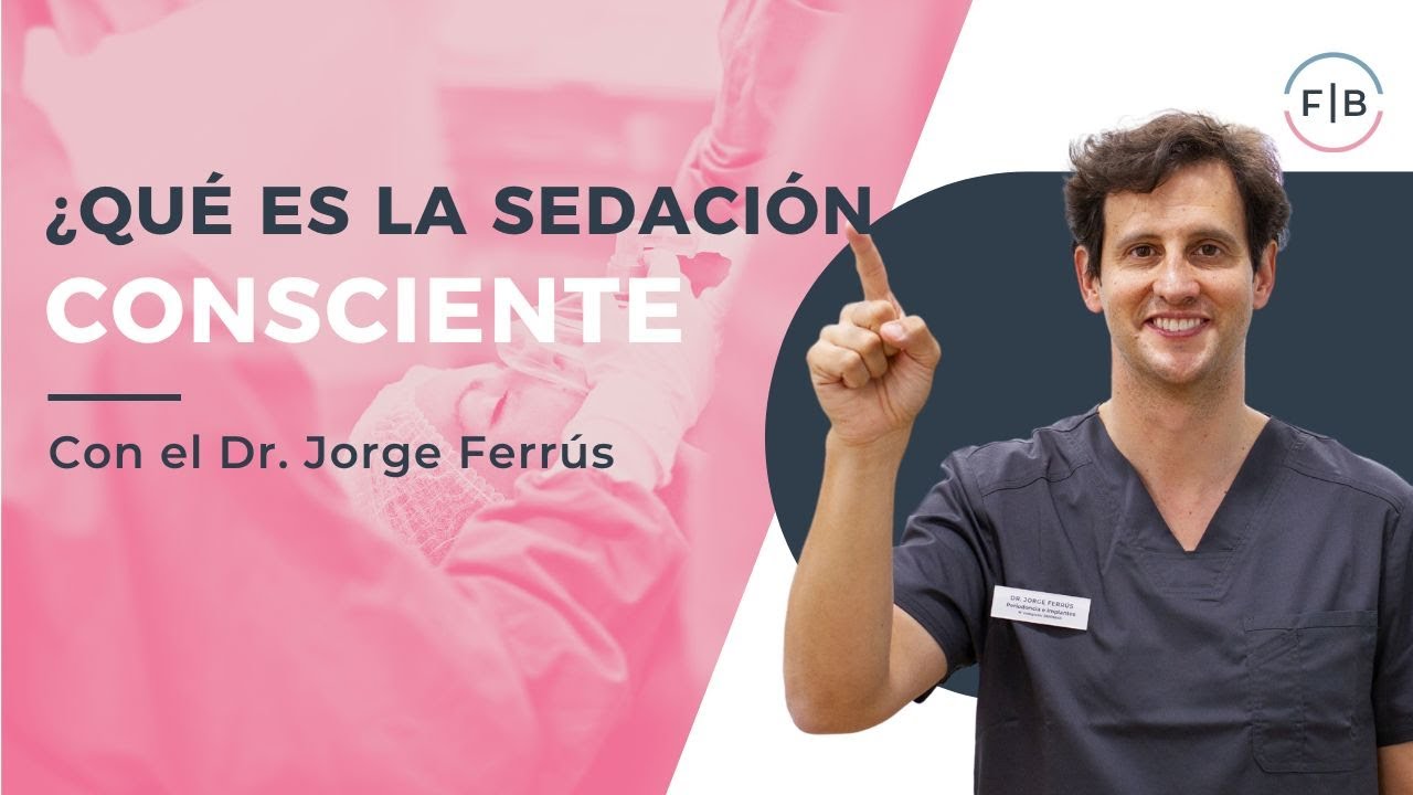 ¿QUÉ ES LA SEDACIÓN CONSCIENTE?