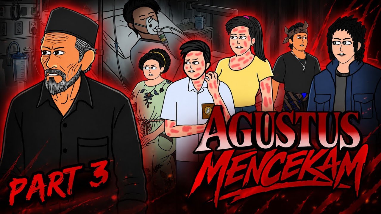 PART 3 - AGUSTUS MENCEKAM (Animasi UUT)