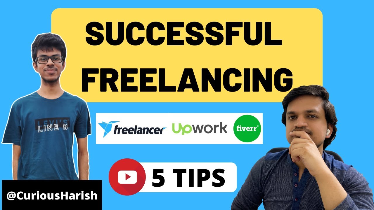 5 Tips For Successful Freelancing Career || How To Get More Freelancing Projects ft. @curiousharish