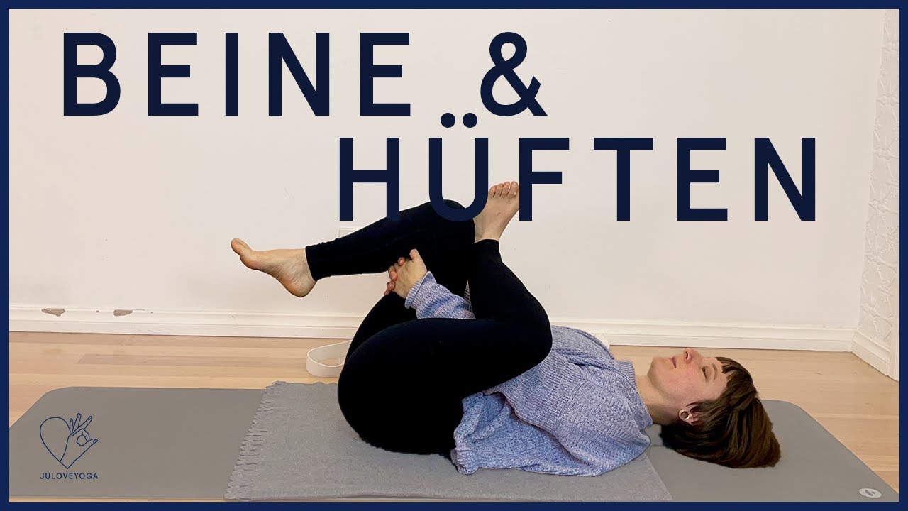 Yin Yoga Hüften & Beine | Mehr Beweglichkeit & Leichtigkeit