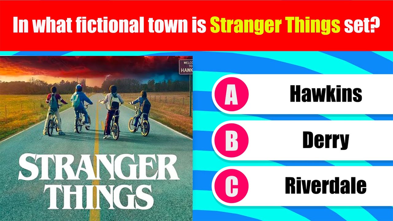 Stranger Things Quiz