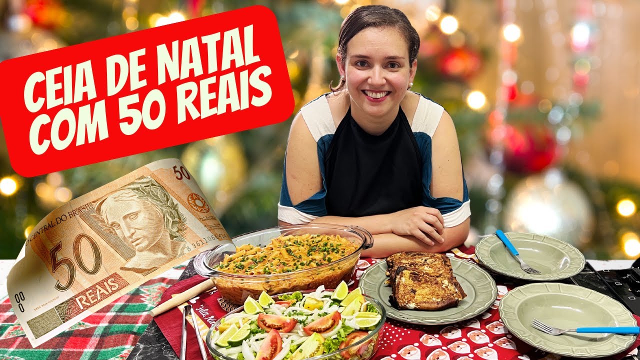 FIZ UMA CEIA DE NATAL COM R$50,00 PARA QUATRO PESSOAS !!! - CEIA DE NATAL 2024