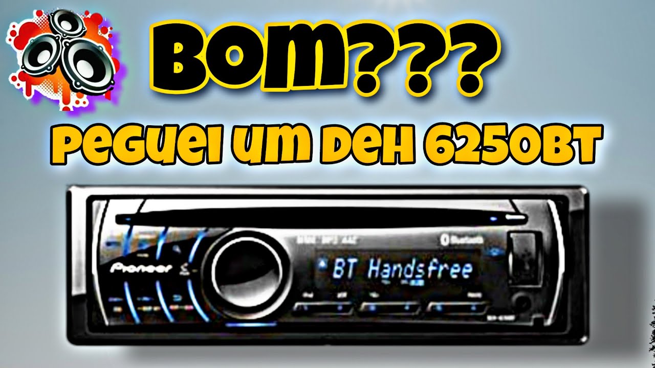 Peguei um Pioneer DEH 6250BT