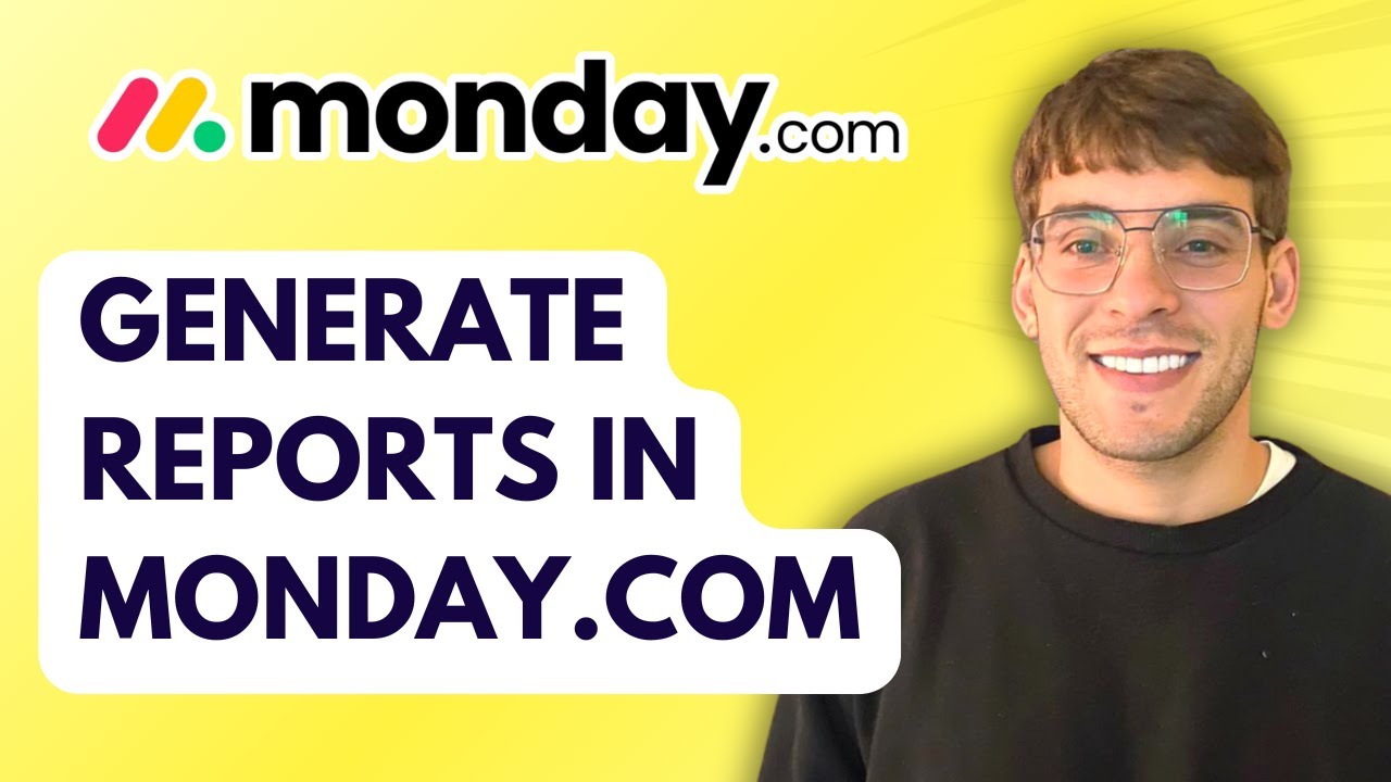 How to Generate Reports in Monday.com [2026 Full Guide]