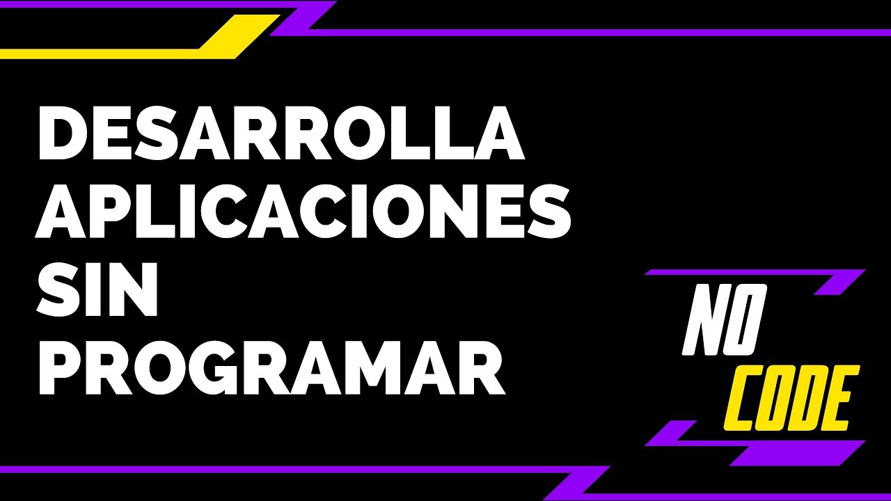 Desarrolla aplicaciones sin programación con NO CODE  🚀