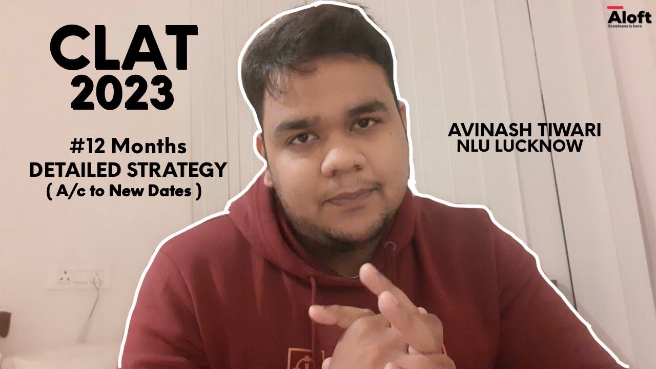 CLAT 2023 new full 1 year strategy