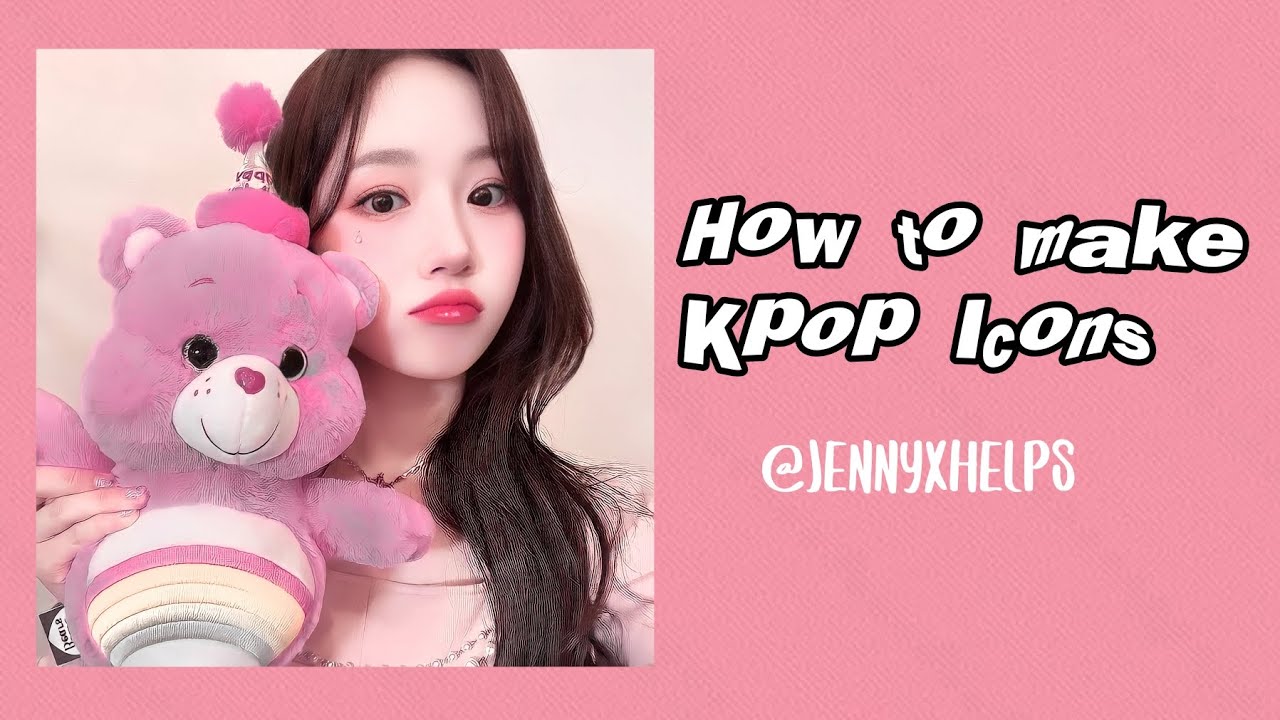 ᵕ̈♡˳೫˚∗ How to make Kpop Icons (Tutorial) 🫶🏻🫧💗✧˖*°࿐