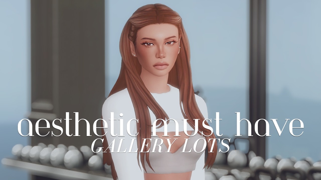 sims 4 | 20+ aesthetic and realistic must have gallery lots for better gameplay (cc only)